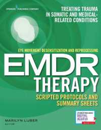 Eye Movement Desensitization and Reprocessing (EMDR) Therapy Scripted Protocols and Summary Sheets : Treating Trauma in Somatic and Medical Related Conditions