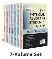 The Physician Assistant Student's Guide to the Clinical Year Seven-Volume Set : With Free Online Access!
