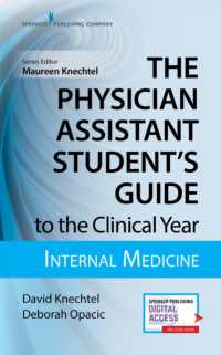 The Physician Assistant Student's Guide to the Clinical Year: Internal Medicine : With Free Online Access!