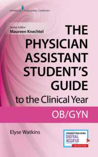 The Physician Assistant Student's Guide to the Clinical Year: OB-GYN : With Free Online Access!