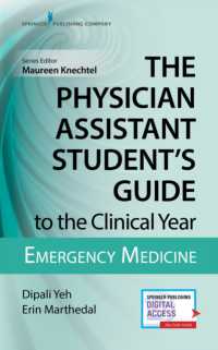 The Physician Assistant Student's Guide to the Clinical Year: Emergency Medicine : With Free Online Access!