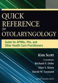 Quick Reference for Otolaryngology : Guide for APRNs, PAs, and Other Healthcare Practitioners