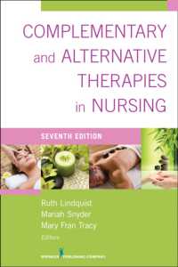 看護学における代替療法（第７版）<br>Complementary and Alternative Therapies in Nursing （7TH）