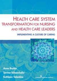 Health Care System Transformation for Nursing and Health Care Leaders : Implementing a Culture of Caring