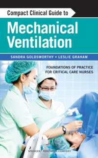 Compact Clinical Guide to Mechanical Ventilation : Foundations of Practice for Critical Care Nurses