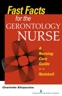 Fast Facts for the Gerontology Nurse : A Nursing Care Guide in a Nutshell (Fast Facts)