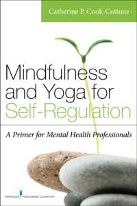 Mindfulness and Yoga for Self-Regulation : A Primer for Mental Health Professionals