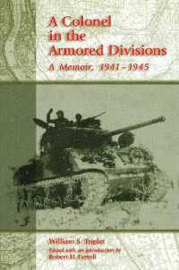 A Colonel in the Armored Divisions : A Memoir, 1941-1945