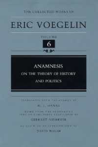 Anamnesis (CW6) : On the Theory of History and Politics (Collected Works of Eric Voegelin)