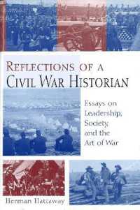 Reflections of a Civil War Historian : Essays on Leadership, Society, and the Art of War (Shades of Blue & Gray Series)