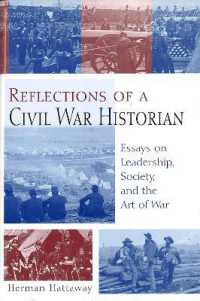 Reflections of a Civil War Historian : Essays on Leadership, Society, and the Art of War (Shades of Blue & Gray Series)