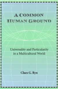A Common Human Ground : Universality and Particularity in a Multicultural World