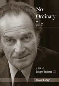 No Ordinary Joe : A Life of Joseph Pulitzer III (Missouri Biography)