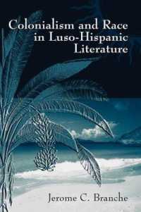 Colonialism and Race in Luso-hispanic Literature -- Hardback
