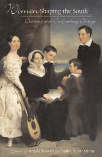 Women Shaping the South : Creating and Confronting Change (Southern Women)
