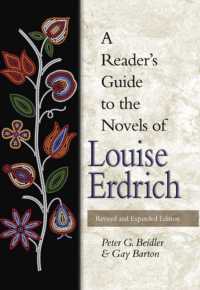 A Reader's Guide to the Novels of Louise Erdrich （2ND）