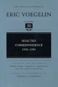 Selected Correspondence, 1950-1984 (CW30) (Collected Works of Eric Voegelin)