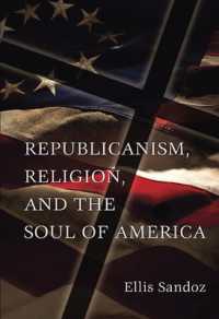 Republicanism, Religion, and the Soul of America (Eric Voegelin Inst Series)