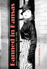 カンザス州における映画検閲1915-1966年<br>Banned in Kansas : Motion Picture Censorship, 1915-1966