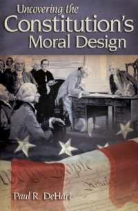 米国憲法の道徳的意匠<br>Uncovering the Constitution's Moral Design