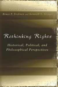 Rethinking Rights : Historical, Political, and Philosophical Perspectives (Eric Voegelin Institute Series in Political Philosophy)