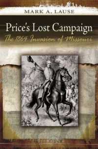 Price's Lost Campaign : The 1864 Invasion of Missouri (Shades of Blue and Gray) （2ND）