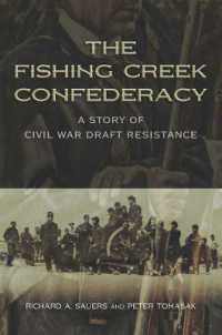 The Fishing Creek Confederacy : A Story of Civil War Draft Resistance
