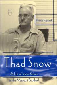 Thad Snow : A Life of Social Reform in the Missouri Bootheel