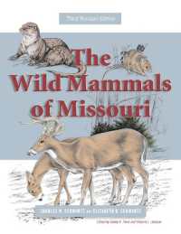 The Wild Mammals of Missouri （3RD）