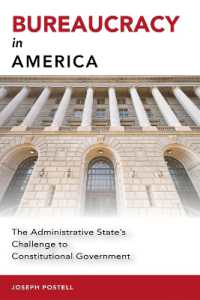 Bureaucracy in America : The Administrative State's Challenge to Constitutional Government