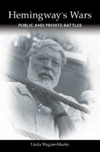 Hemingway's Wars : Public and Private Battles