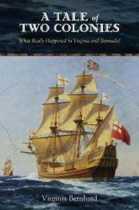 A Tale of Two Colonies : What Really Happened in Virginia and Bermuda?