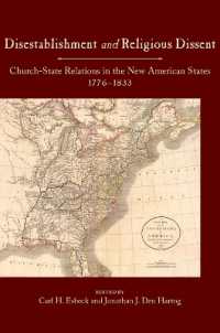 Disestablishment and Religious Dissent : Church-State Relations in the New American States, 1776-1833 (Studies in Constitutional Democracy)