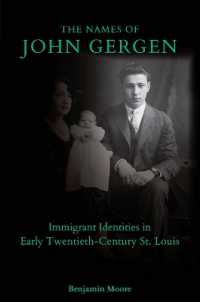 The Names of John Gergen : Immigrant Identities in Early Twentieth-Century St. Louis