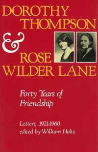 Dorothy Thompson and Rose Wilder Lane : Forty Years of Friendship, Letters, 1921-1960