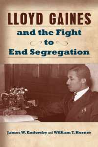 Lloyd Gaines and the Fight to End Segregation (Studies in Constitutional Democracy)