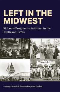 Left in the Midwest : St. Louis Progressive Activism in the 1960s and 1970s