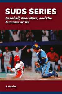 Suds Series : Baseball， Beer Wars， and the Summer of '82 (Sports and American Culture)