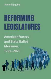 Reforming Legislatures : American Voters and State Ballot Measures, 1792-2020 (Studies in Constitutional Democracy)