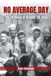 No Average Day : The 24 Hours of October 24, 1944 (American Military Experience)