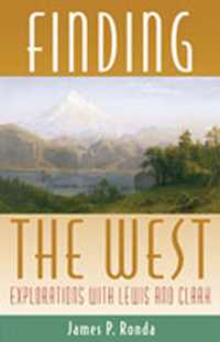 Finding the West : Explorations with Lewis and Clark