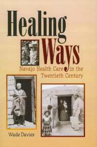 Healing Ways : Navajo Health Care in the Twentieth Century