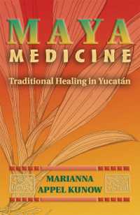 Maya Medicine : Traditional Healing in Yucatán