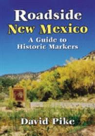 Roadside New Mexico : A Guide to Historic Markers