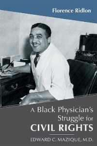 A Black Physician's Struggle for Civil Rights : Edward C. Mazique, M.D.