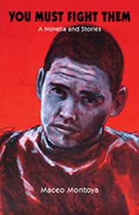 You Must Fight Them : A Novella and Stories