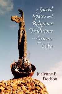 Sacred Spaces and Religious Traditions of Oriente Cuba