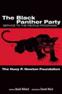 The Black Panther Party : Service to the People Programs