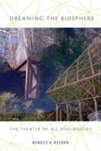 Dreaming the Biosphere : The Theater of All Possibilities