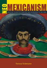 Neo-Mexicanism : Mexican Figurative Painting and Patronage in the 1980s